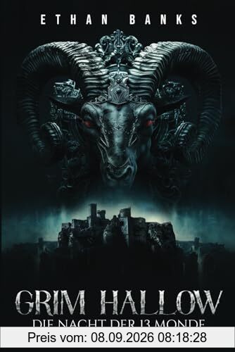 Grim Hallow - Die Nacht der 13 Monde: geheimnisvoll, fesselnd & atemberaubend spannend! | Buch Thriller | Romane Neuerscheinungen 2024