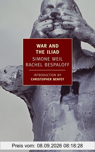 War and the Iliad (New York Review Books Classics)