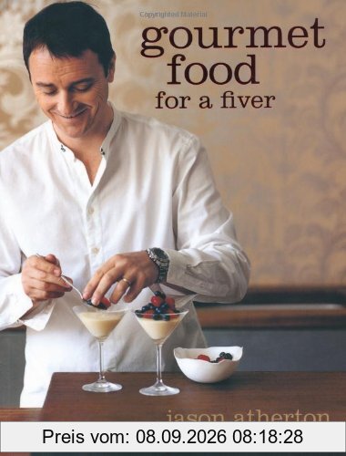 Gourmet Food for a Fiver
