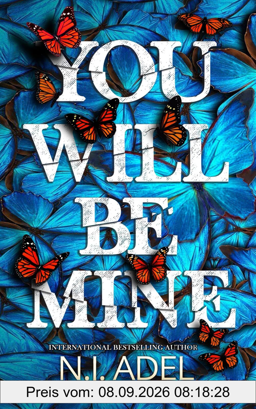 You Will Be Mine: A Dark Romance Thriller (The Storyteller's Bodyguard, Band 1)