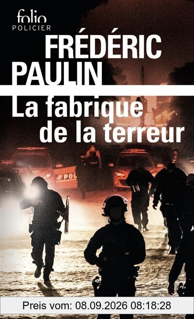 La fabrique de la terreur