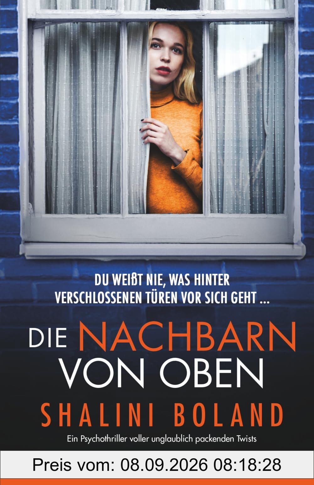 Die Nachbarn von oben: Ein Psychothriller voller unglaublich packenden Twists