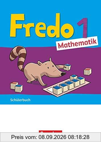 Fredo - Mathematik - Ausgabe A - 2021 - 1. Schuljahr: Schülerbuch - Mit Das kann ich jetzt!-Heft und Kartonbeilagen