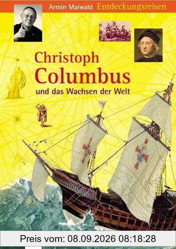 Christoph Columbus und das Wachsen der Welt