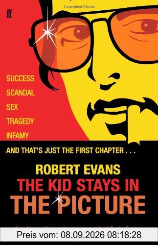 The Kid Stays in the Picture: A Hollywood Life
