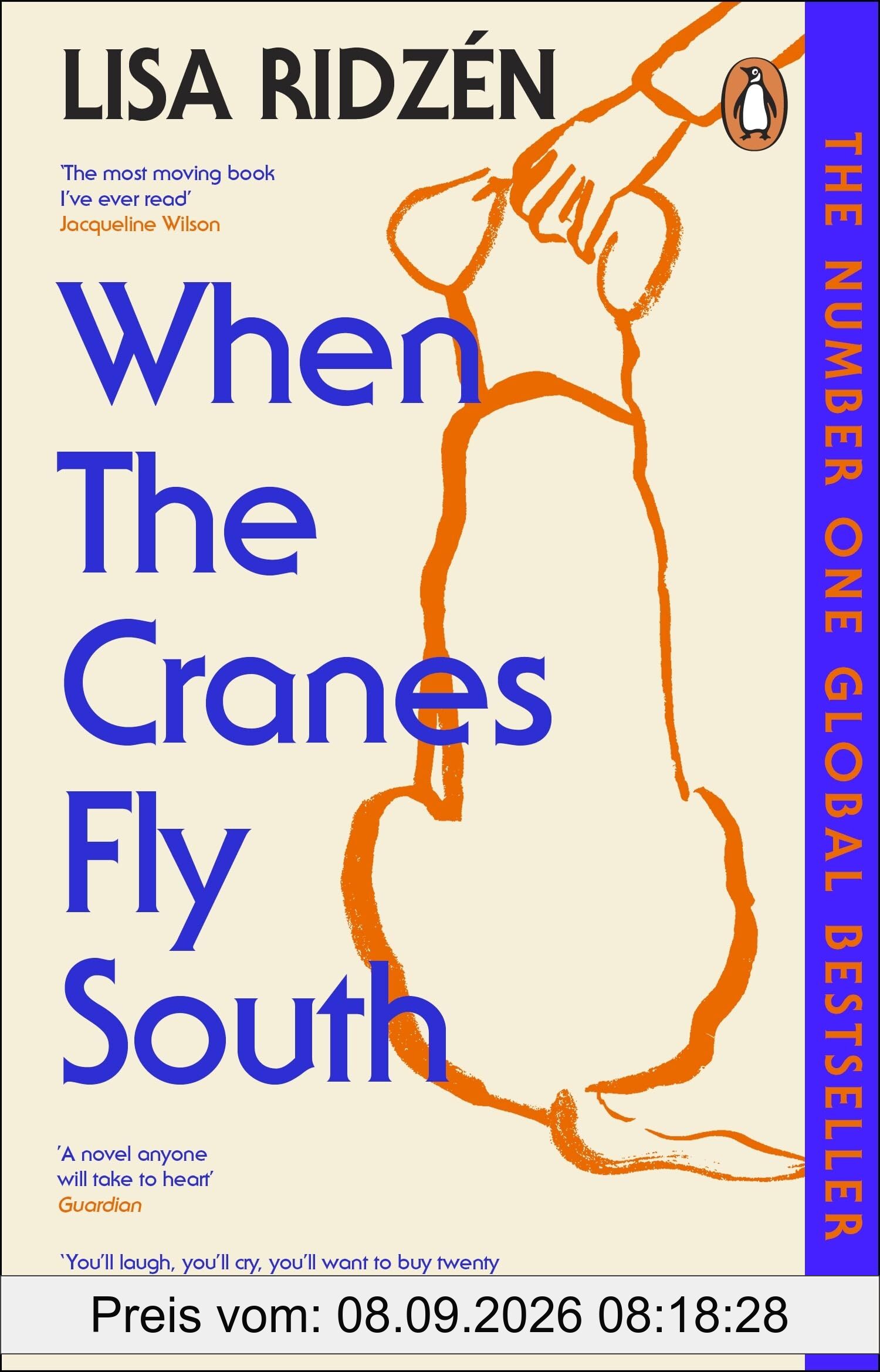 When the Cranes Fly South: The International Prize-winning Bestseller