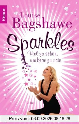 Sparkles: Viel zu schön, um brav zu sein