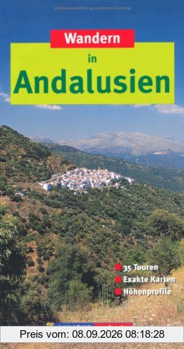 Wandern in Andalusien: 35 Touren. Exakte Karten. Höhenprofile