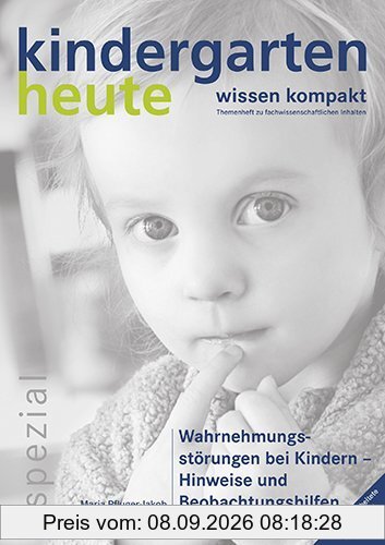 Wahrnehmungsstörungen bei Kindern - Hinweise und Beobachtungshilfen