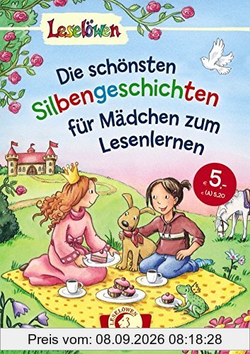 Leselöwen - Das Original: Die schönsten Silbengeschichten für Mädchen zum Lesenlernen