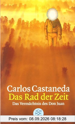 Das Rad der Zeit: Das Vermächtnis des Don Juan