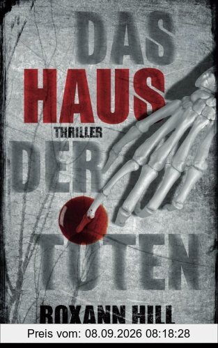 Das Haus der Toten: Der fünfte Fall für Steinbach und Wagner