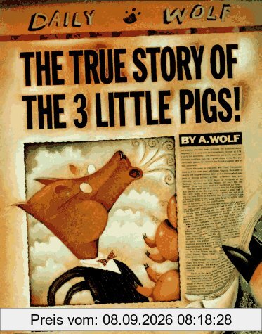 The True Story of the Three Little Pigs (Viking Kestrel Picture Books)
