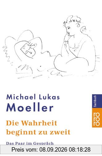 Die Wahrheit beginnt zu zweit: Das Paar im Gespräch