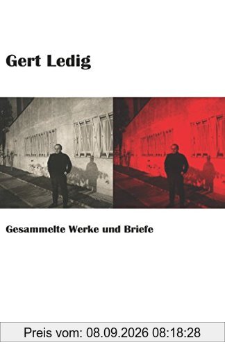 Gert Ledig: Gesammelte Werke und Briefe