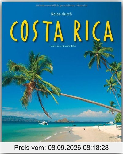 Reise durch COSTA RICA - Ein Bildband mit über 240 Bildern - STÜRTZ Verlag