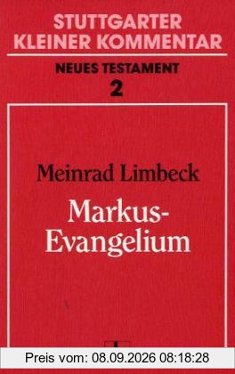 Stuttgarter Kleiner Kommentar, Neues Testament, 21 Bde. in 22 Tl.-Bdn., Bd.2, Markus-Evangelium