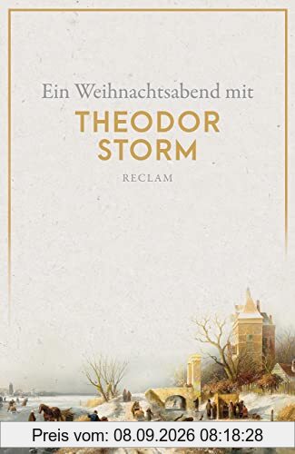 Ein Weihnachtsabend mit Theodor Storm (Reclams Universal-Bibliothek)