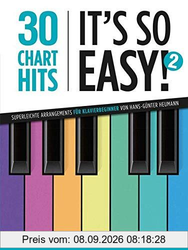30 Chart-Hits - It's so easy! 2: Superleichte Arrangements für Klavierbeginner von Hans-Günter Heumann