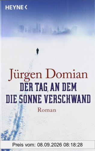 Der Tag, an dem die Sonne verschwand