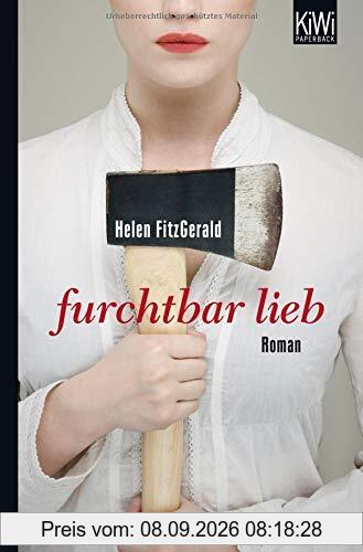 Furchtbar lieb: Roman