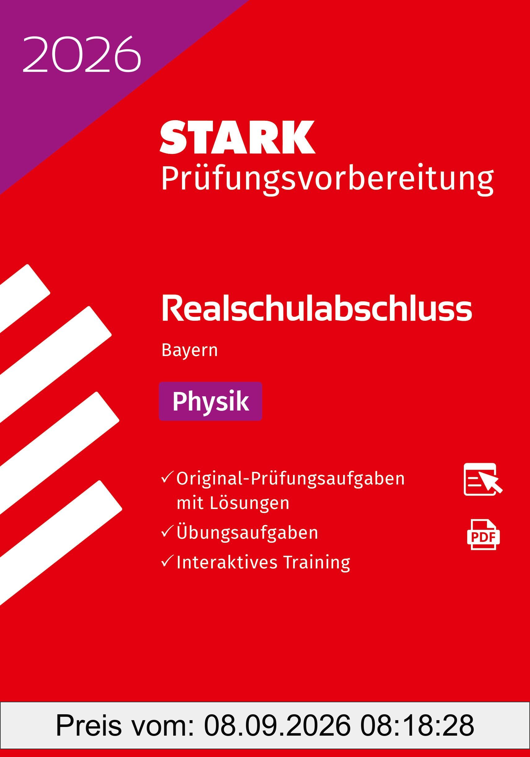 STARK Physik - Realschulabschluss 2026 Bayern - Prüfungsvorbereitung (Abschlussprüfungen)