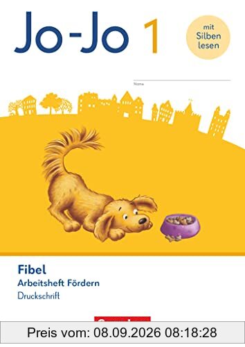 Jo-Jo Fibel - Allgemeine Ausgabe 2023: Arbeitsheft Fördern in Druckschrift - Mit Lauttabelle und Lernspurenheft