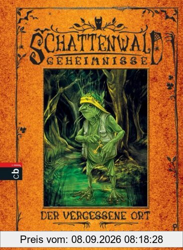 Schattenwald-Geheimnisse - Der vergessene Ort: Band 2