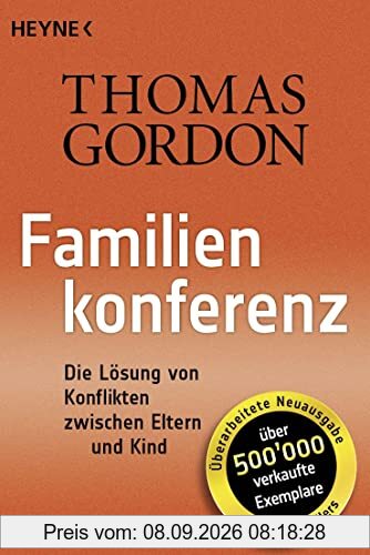 Familienkonferenz: Die Lösung von Konflikten zwischen Eltern und Kind