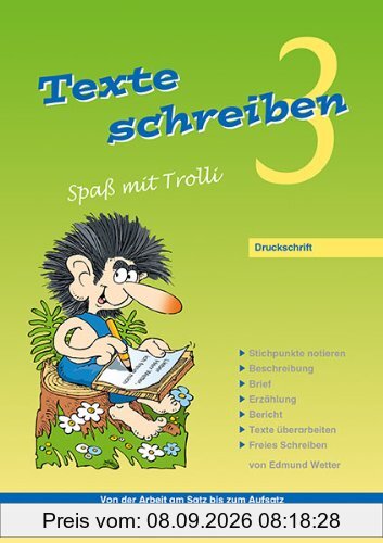 Texte schreiben - Spaß mit Trolli 3: Druckschrift
