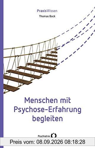 Menschen mit Psychose-Erfahrung begleiten