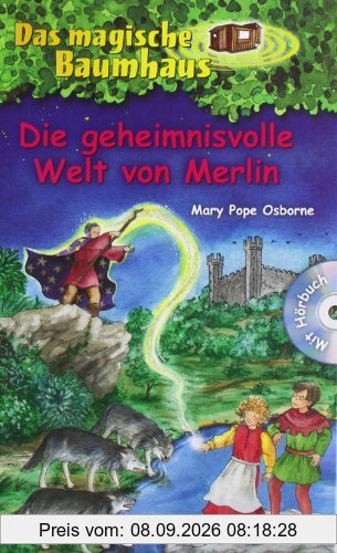 Die geheimnisvolle Welt von Merlin. Das magische Baumhaus Sammelband