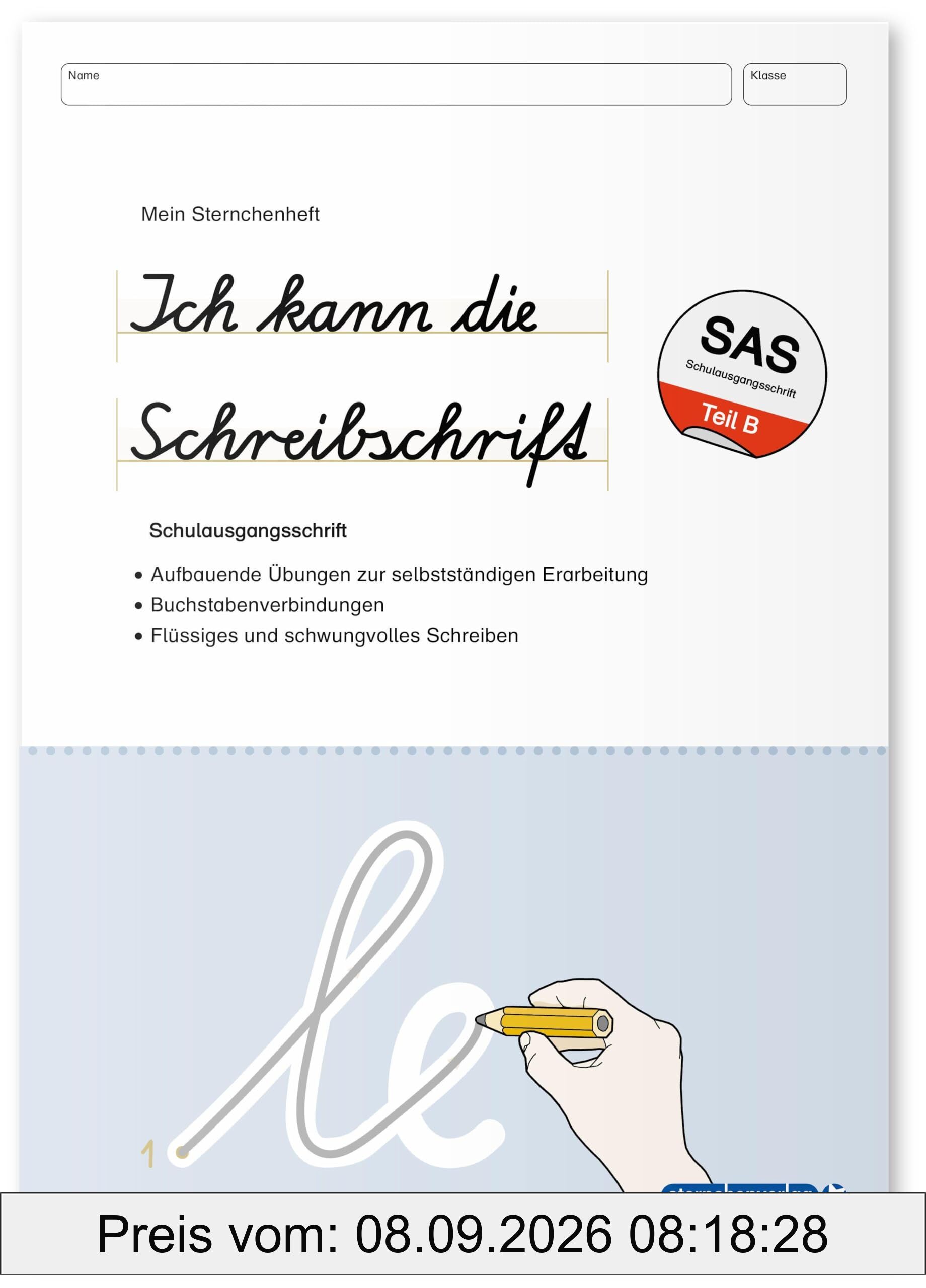 Ich kann die Schreibschrift - Schulausgangsschrift SAS - Übungsheft zu den Buchstabenverbindungen: Aufbauende Übungen zur selbstständigen Erarbeitung - Flüssiges und schwungvolles Schreiben üben