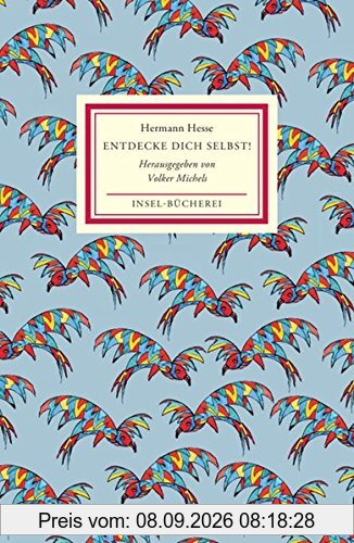 Entdecke dich selbst!: Vom Reiz der Individuation (Insel-Bücherei)