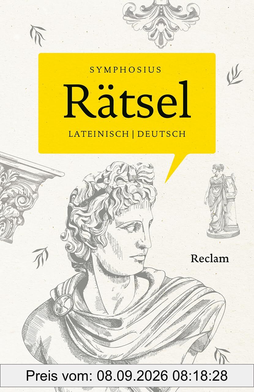 Rätsel. Lateinisch/Deutsch: Ein Schatz aus der Antike erstmals in deutscher Übersetzung (Reclams Universal-Bibliothek)