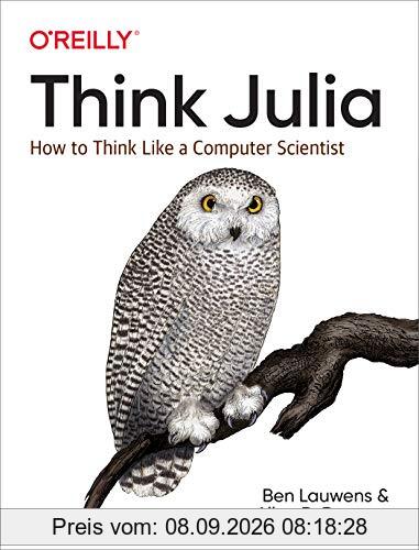 Think Julia: How to Think Like a Computer Scientist