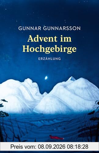 Advent im Hochgebirge. Erzählung: Mit einer Nachbemerkung und Anmerkungen – Eine berühmte Weihnachtsgeschichte aus Island (Reclams Universal-Bibliothek)