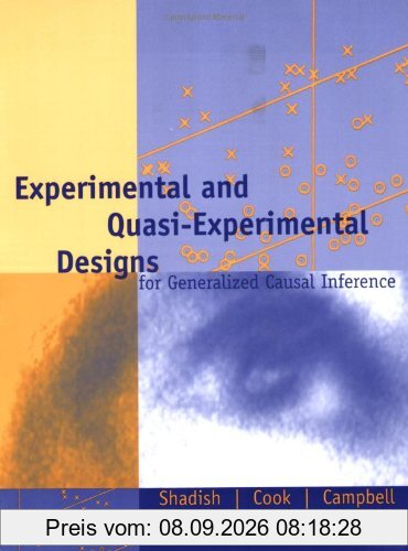 Experimental and Quasi-Experimental Designs for Generalized Causal Inference