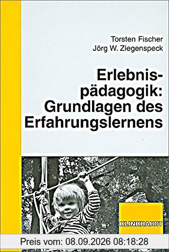 Erlebnispädagogik: Grundlagen des Erfahrungslernens