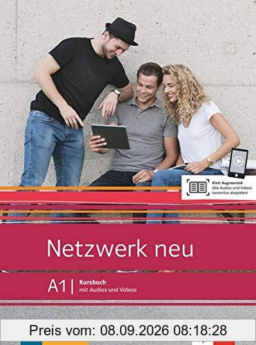 Netzwerk neu A1 : Kursbuch, mit Audios und Videos : Deutsch als Fremdsprache