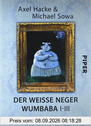Der weiße Neger Wumbaba I - III: Alle Handbücher des Verhörens