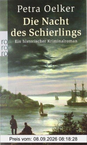 Die Nacht des Schierlings: Ein historischer Kriminalroman