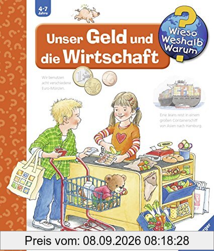Wieso? Weshalb? Warum? 31: Unser Geld und die Wirtschaft