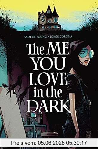 Skottie Young The Me You Love In The Dark, Volume 1 (Me You Love In The Dark, 1)