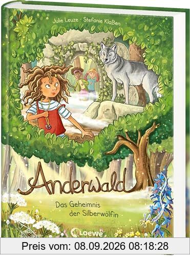 Anderwald (Band 1) - Das Geheimnis der Silberwölfin: Folge dem Ruf in den magischen Wald - Geheimnisvolles Kinderbuch ab 8 Jahren