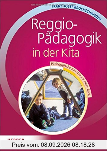Reggio-Pädagogik in der Kita: Pädagogische Ansätze auf einen Blick