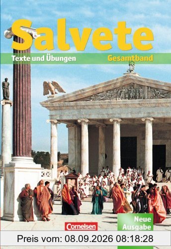 Salvete - Neue Ausgabe: Schülerbuch (Gesamtband): Lektion 1-45: Texte und Übungen
