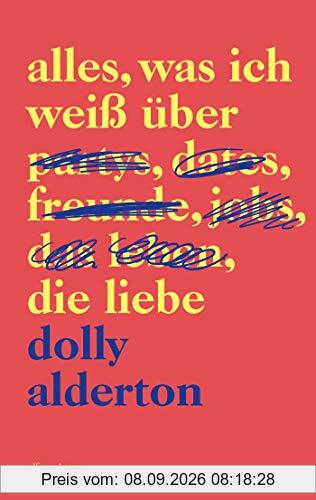 Alles, was ich weiß über die Liebe