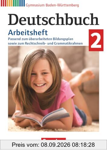 Deutschbuch Gymnasium - Baden-Württemberg - Bildungsplan 2016 - Band 2: 6. Schuljahr: Arbeitsheft mit Lösungen (Neubearbeitung 2024)