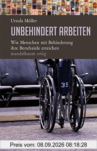 Unbehindert arbeiten: Wie Menschen mit Behinderung ihre Berufsziele erreichen